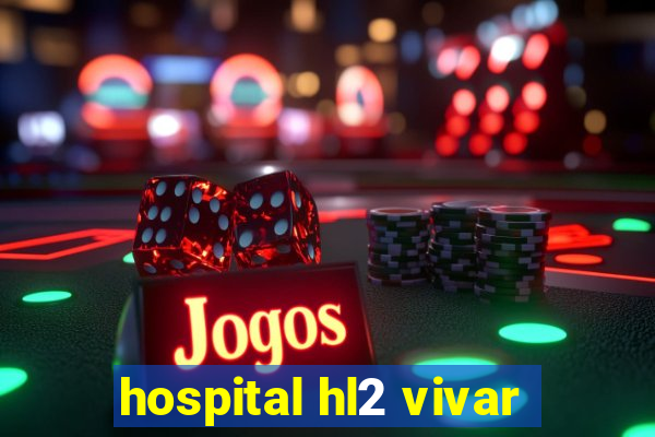 hospital hl2 vivar